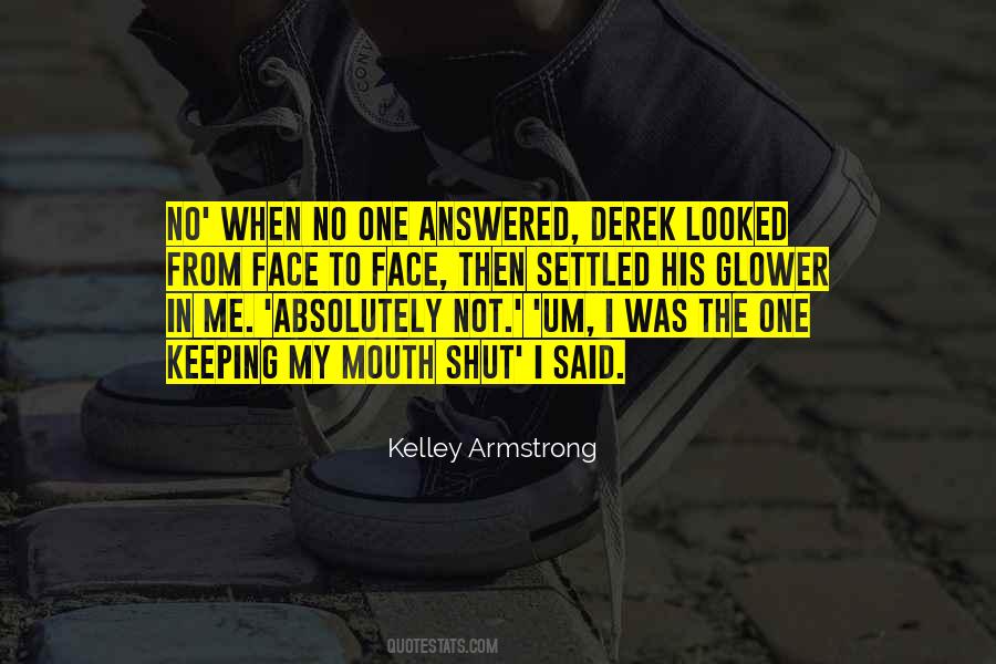 Quotes About Kelley #6549