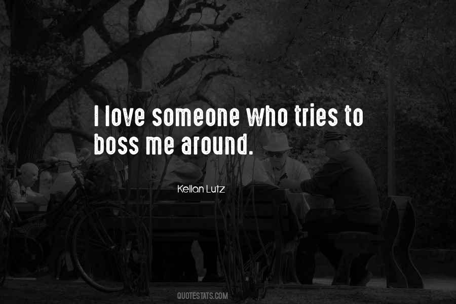 Quotes About Kellan #415694