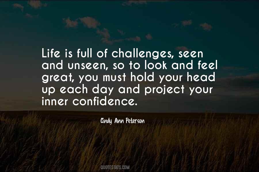 Life Is Full Of Challenges Quotes #485537