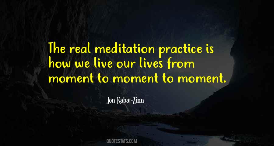 Meditation Practice Quotes #223948