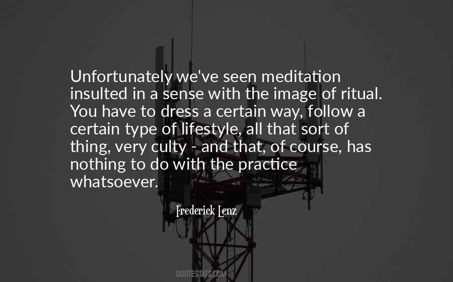 Meditation Practice Quotes #341287