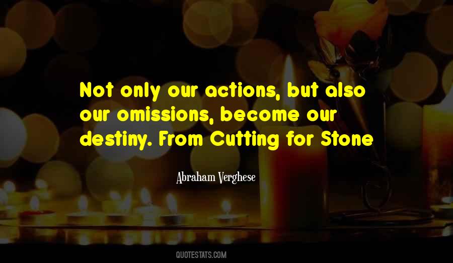 Cutting For Stone Quotes #1429088