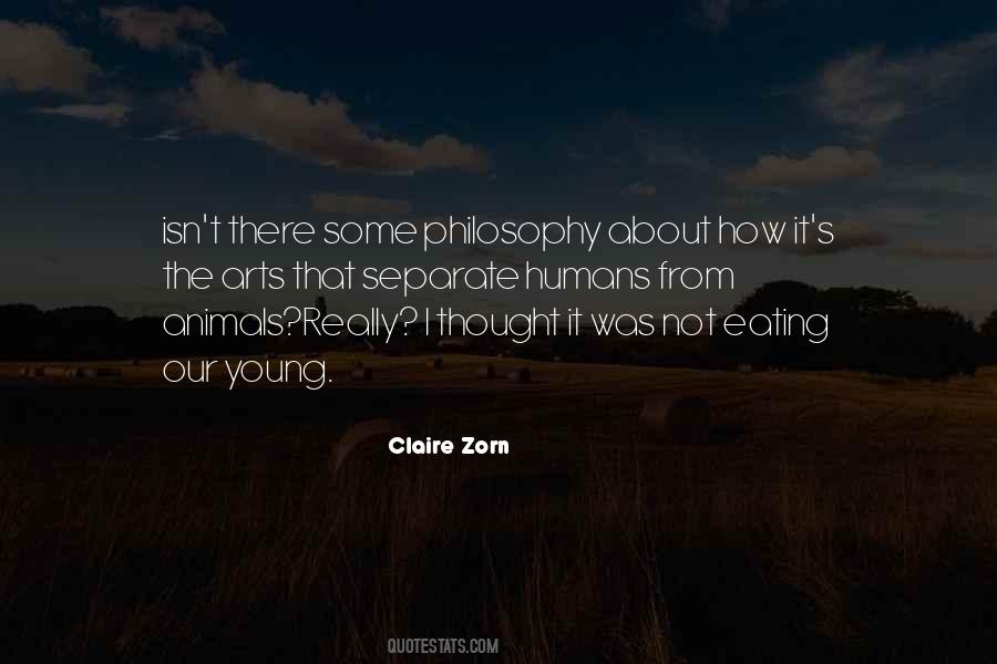 Philosophy About Quotes #1854876