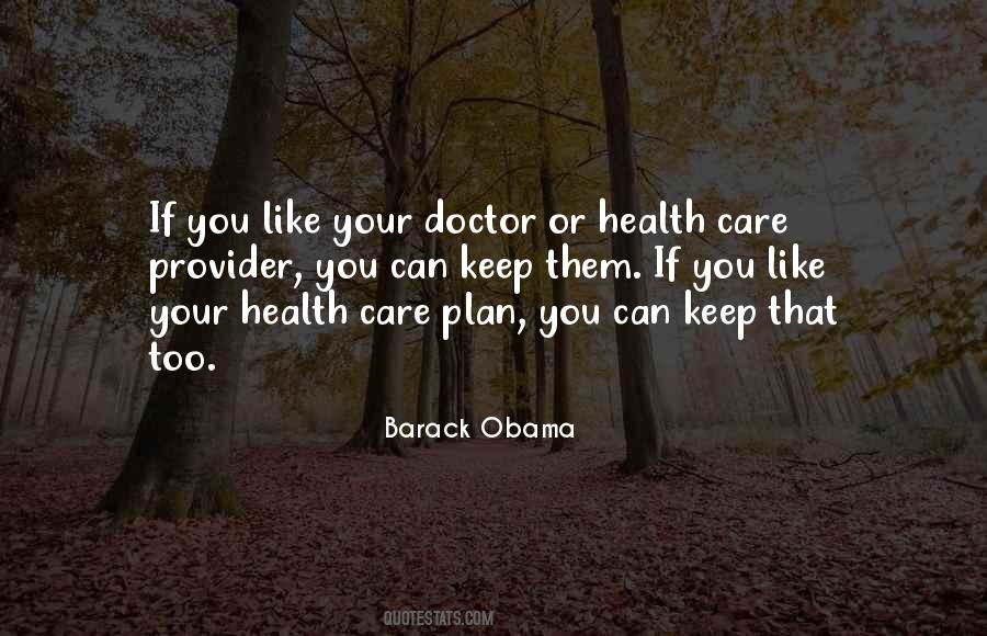 Obama Health Care Quotes #1356070