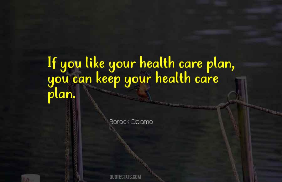 Obama Health Care Quotes #1428879