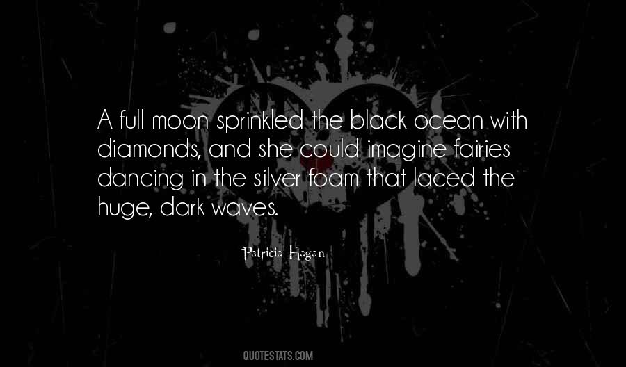 Moon And The Ocean Quotes #662925