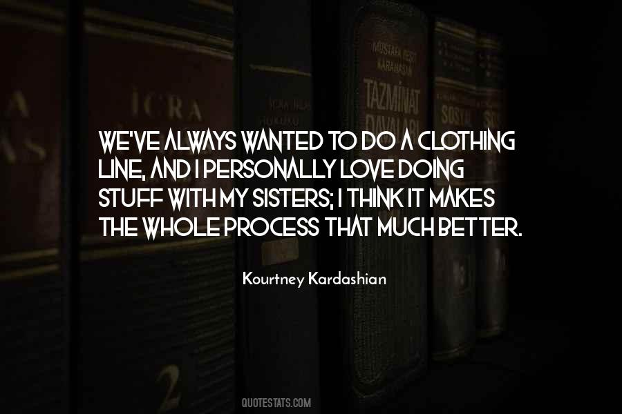 Kourtney K Quotes #207439