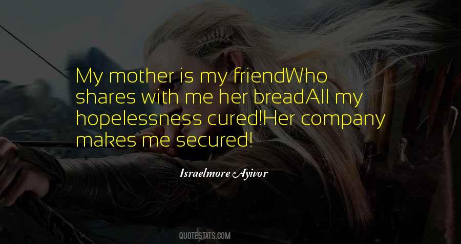 Friend Mother Quotes #449984
