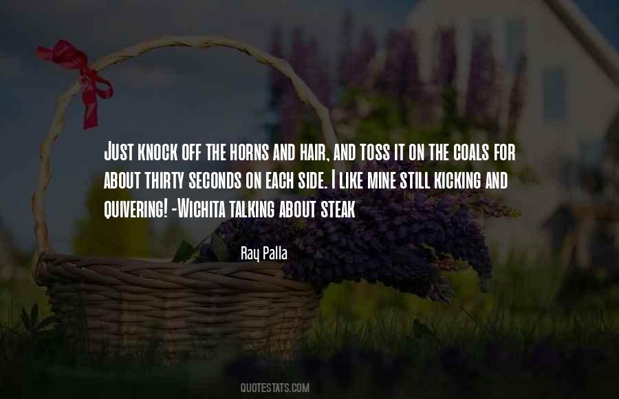 Side That Go With Steak Quotes #1432974
