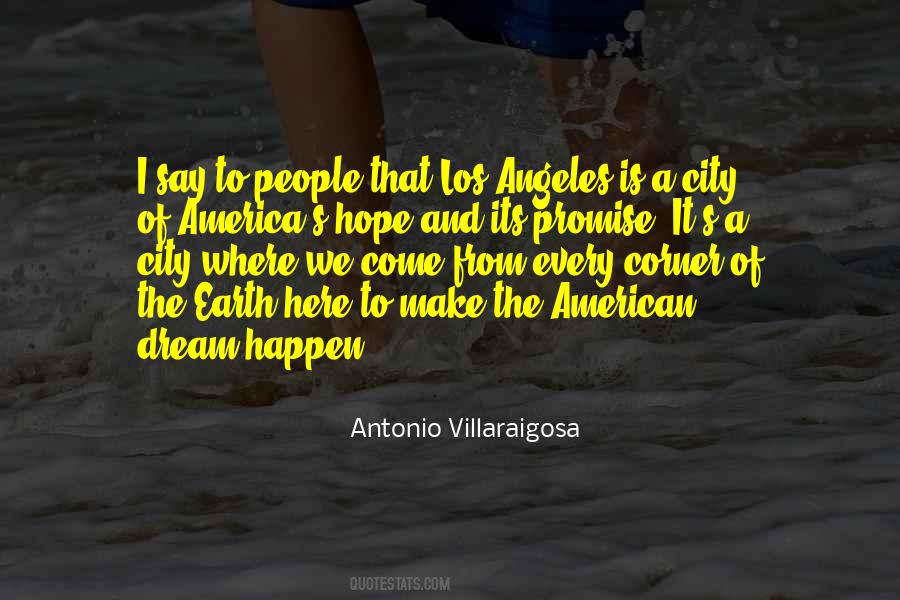 Villaraigosa Antonio Quotes #571858