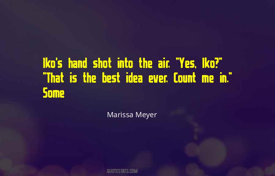 Iko Iko Quotes #1537978