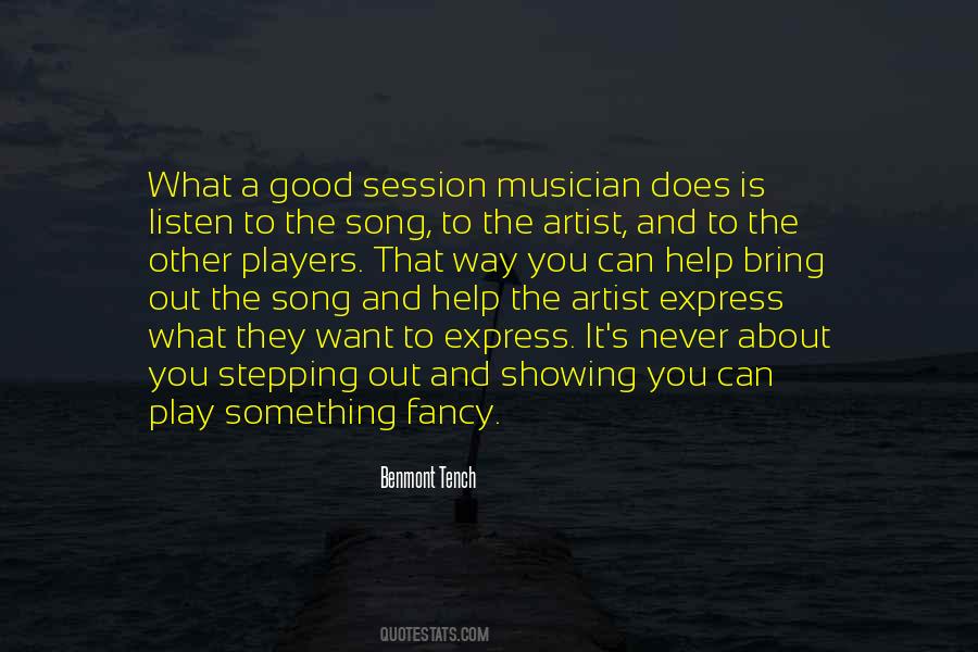 Listen To The Song Quotes #680626
