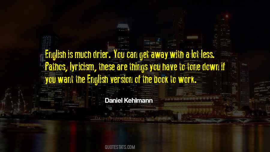 Quotes About Kehlmann #111517