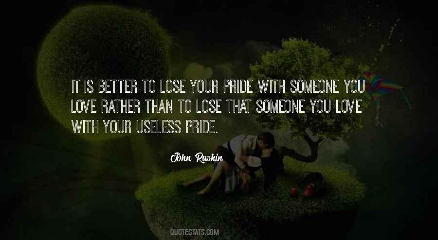 Pride Vs Love Quotes #19294