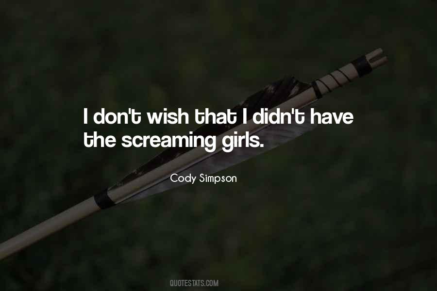 Girls Screaming Mine Quotes #1538406