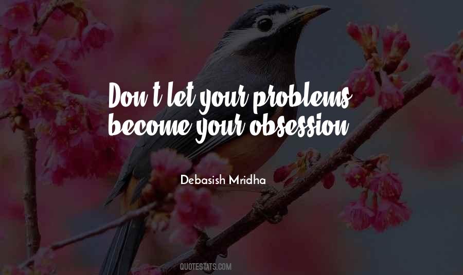How To Deal With Problems Quotes #426512