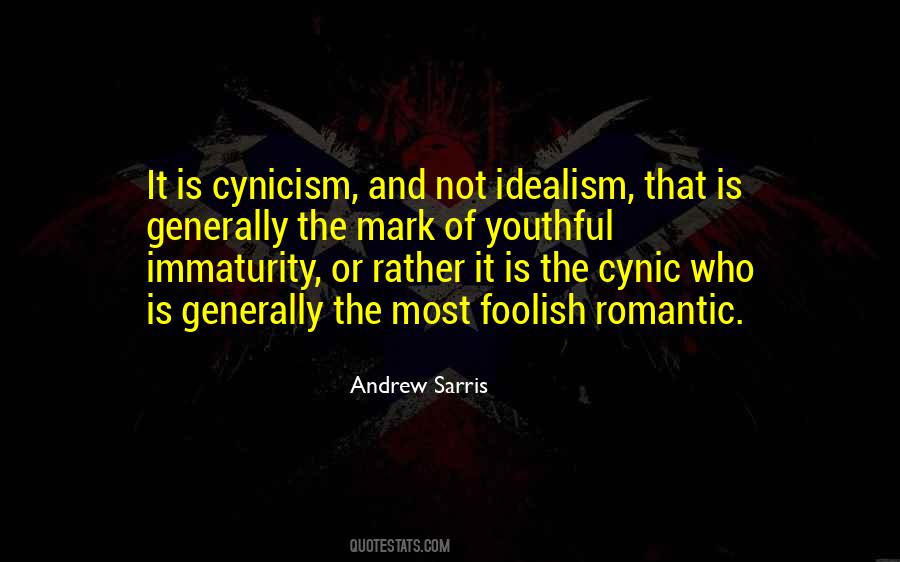 Cynicism Idealism Quotes #1196828