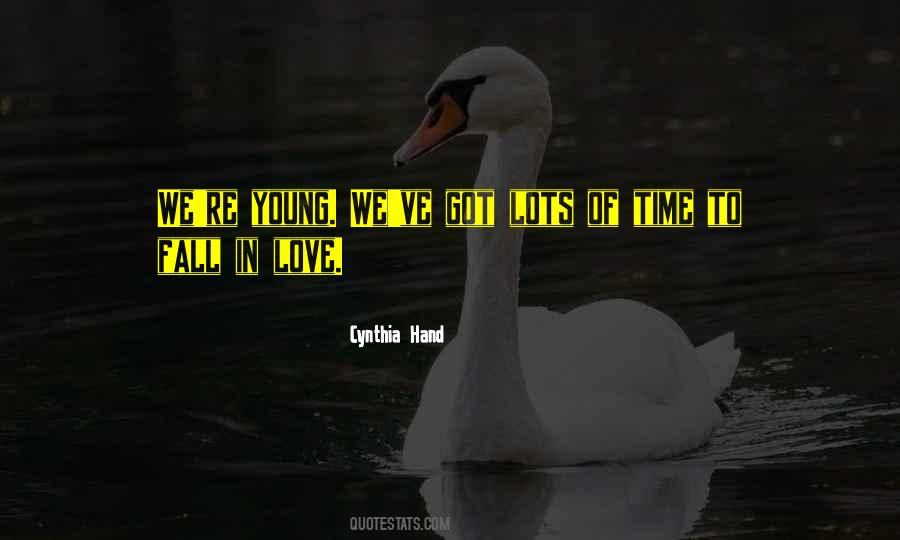 Cynthia Hand Love Quotes #1239397