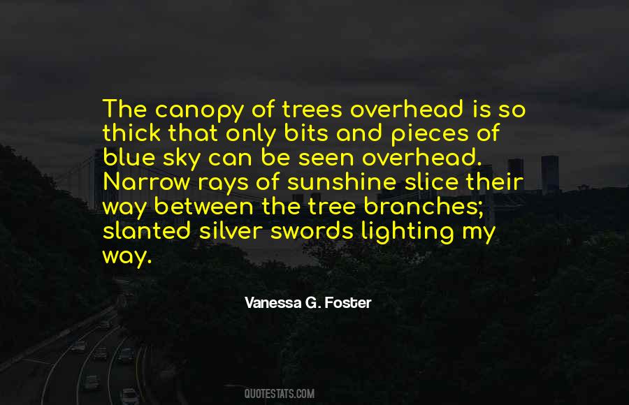 Under The Canopy Quotes #1070741