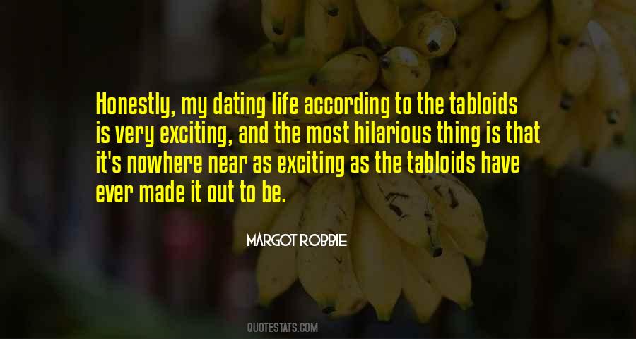 Life Is Exciting Quotes #546369