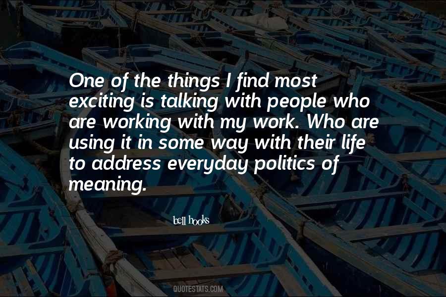 Life Is Exciting Quotes #743546