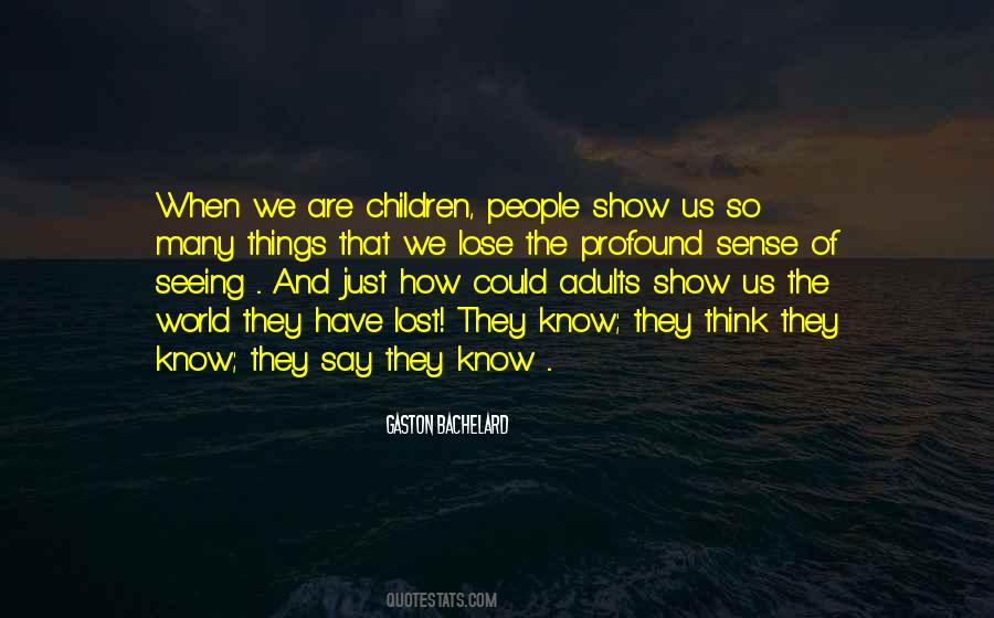 Philosophical People Quotes #1799883