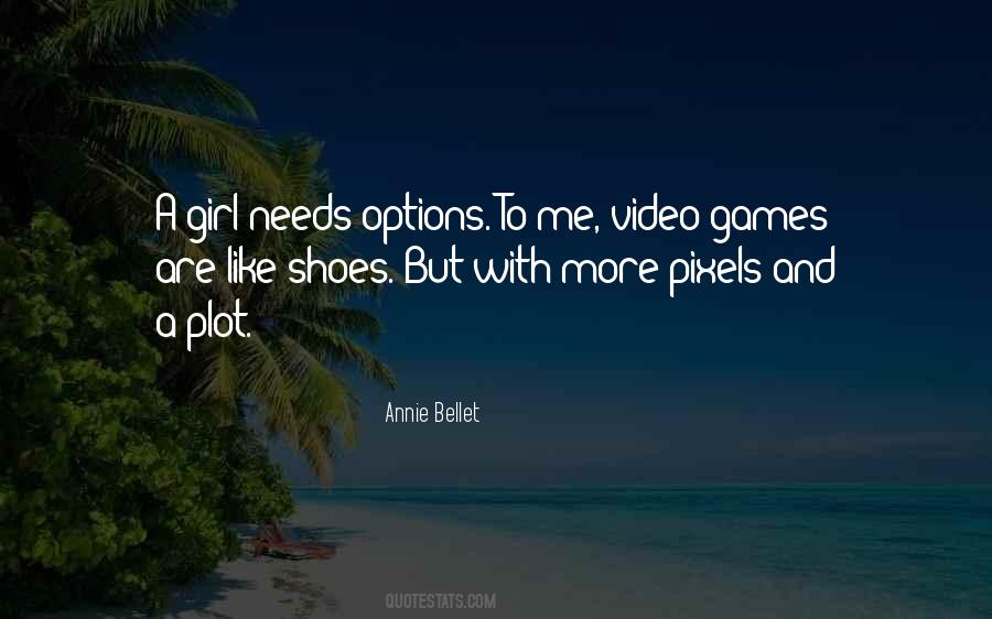 What A Girl Needs Quotes #108265