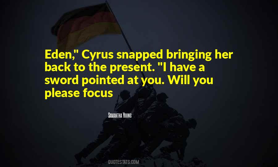 Cyrus Quotes #1283397