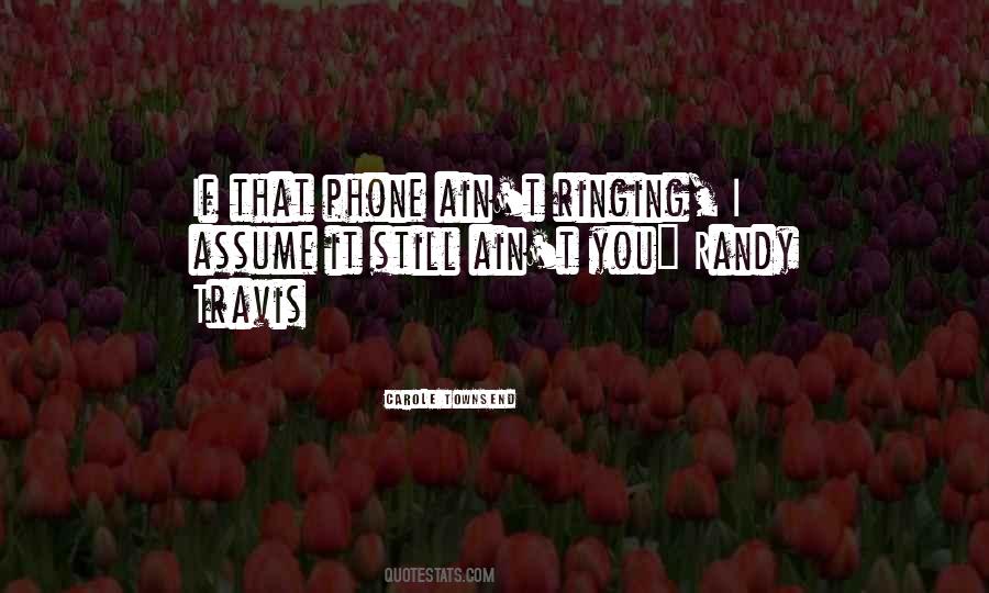 Phone Ringing Quotes #1044157