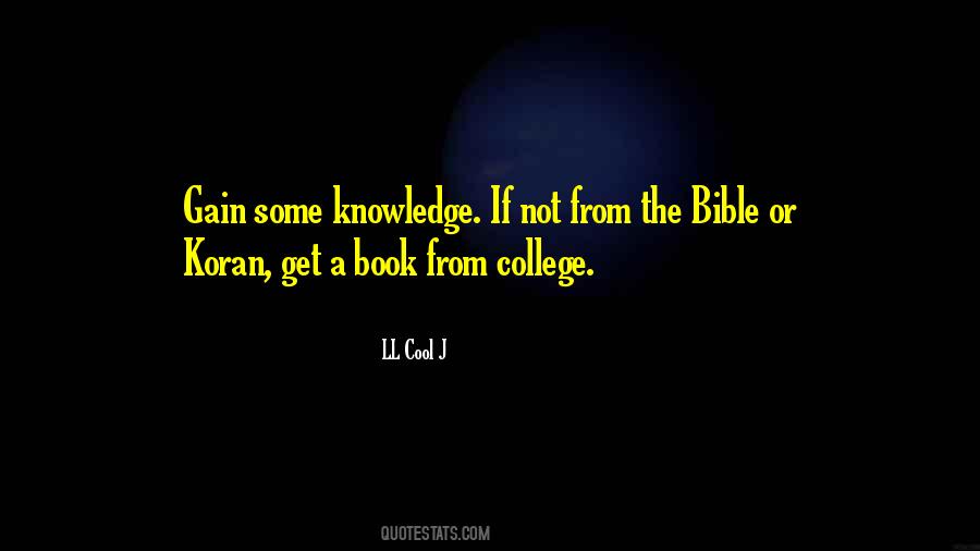 Gain Knowledge From Education Quotes #1339584