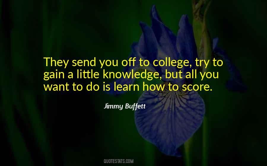 Gain Knowledge From Education Quotes #926920
