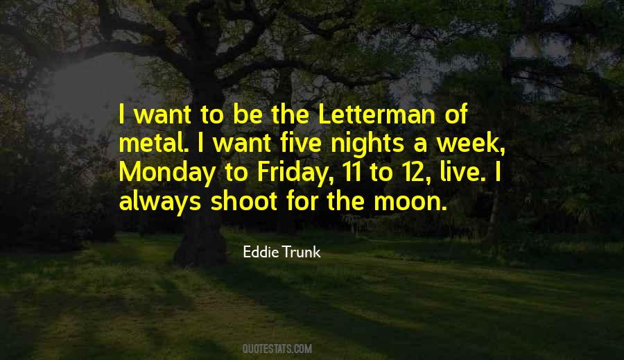 Shoot For The Moon Quotes #1349835