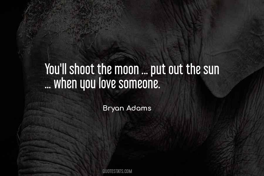 Shoot For The Moon Quotes #1378988
