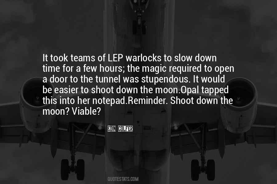 Shoot For The Moon Quotes #1407200