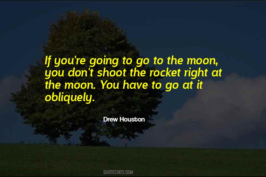Shoot For The Moon Quotes #141433