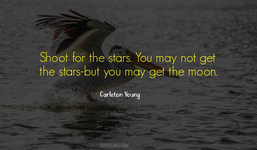 Shoot For The Moon Quotes #1785115