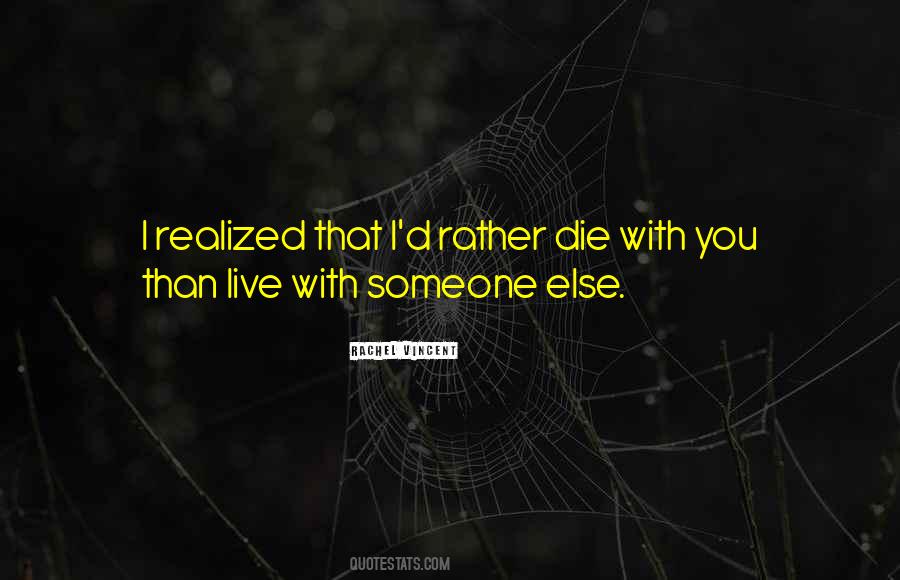 I Realized That Quotes #1153291