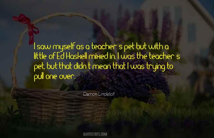As A Teacher Quotes #1014506