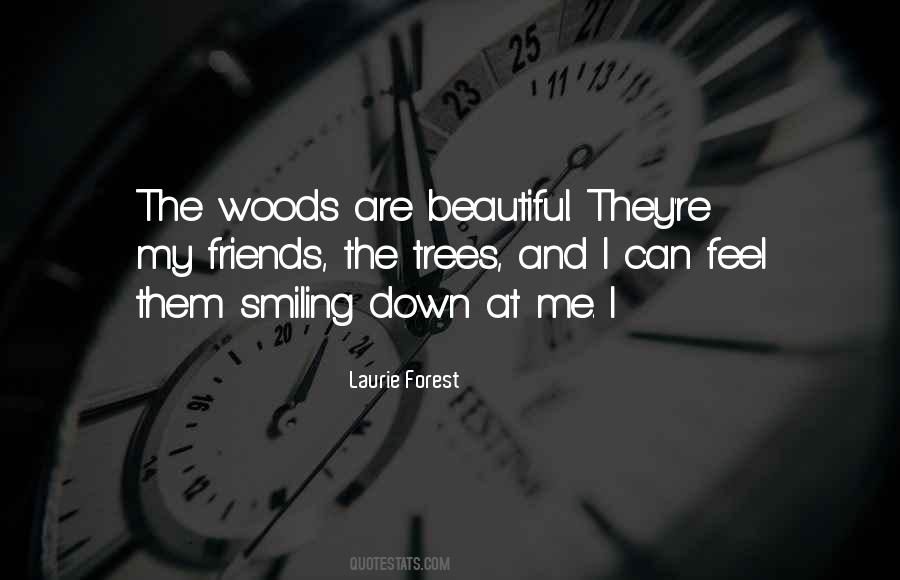Friends Smiling Quotes #1033828