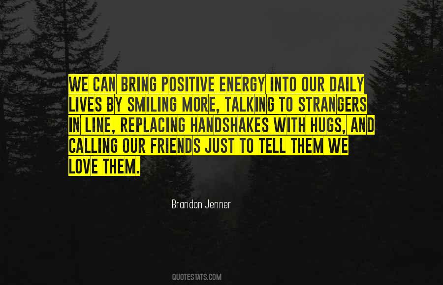 Friends Smiling Quotes #1717101
