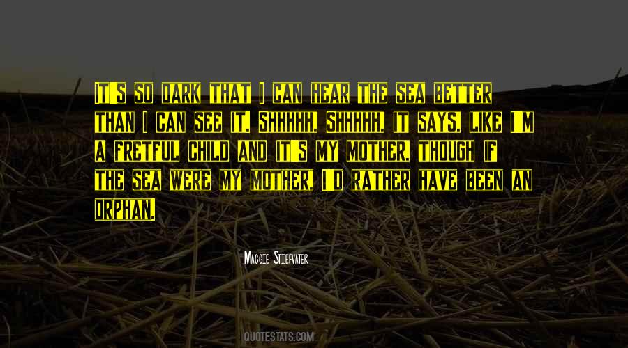 D'unbelievables D'mother Quotes #276544