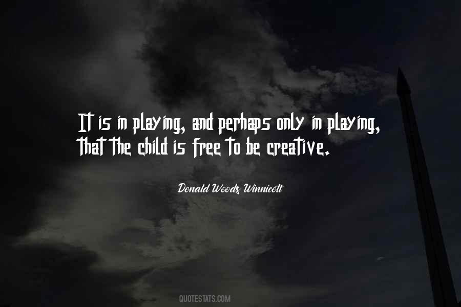 D. Winnicott Quotes #1484838