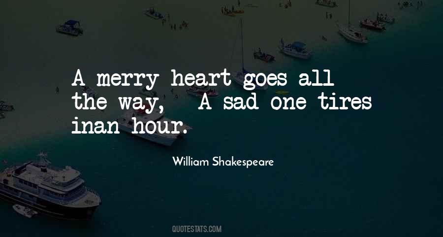 Merry Heart Quotes #1533221