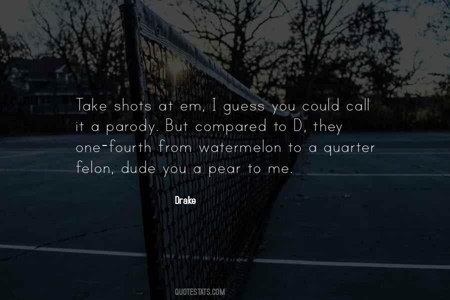 D.m Drake Quotes #443580