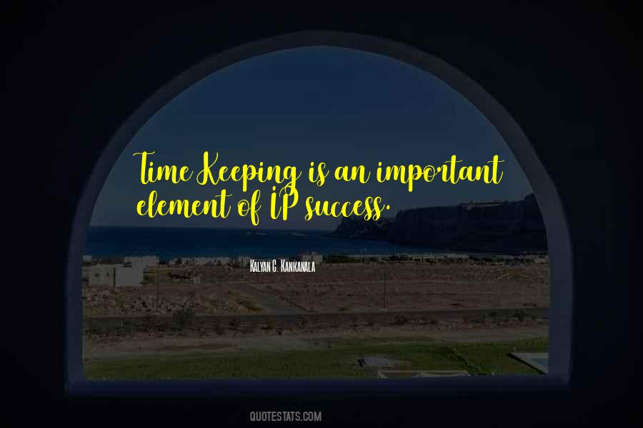 Quotes About Keeping Time #418531