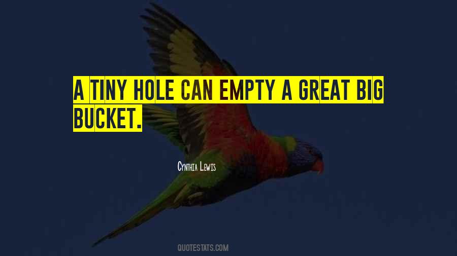 Empty Bucket Quotes #305829