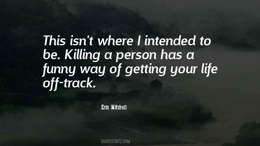 Tyrena Mann Quotes #1434837