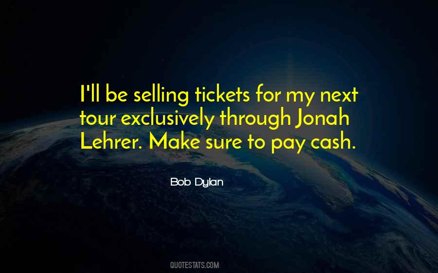 Selling Tickets Quotes #82159