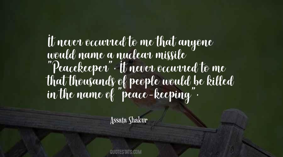 Quotes About Keeping The Peace #1238318