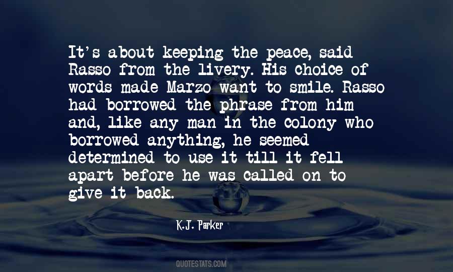 Quotes About Keeping The Peace #532650